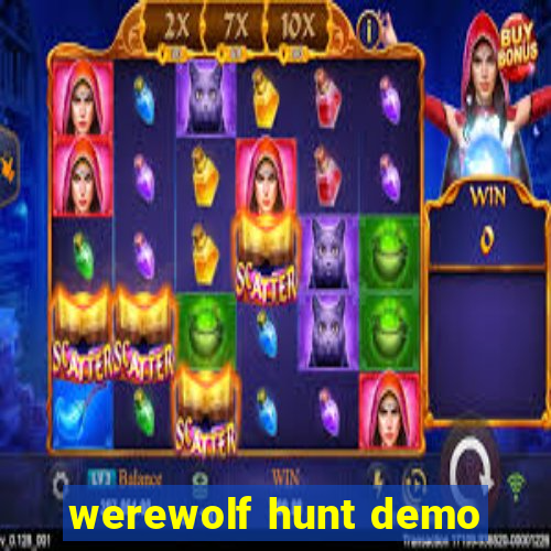 werewolf hunt demo